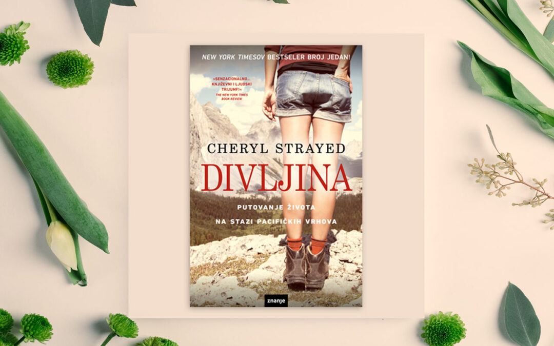 Cheryl Strayed: Divljina